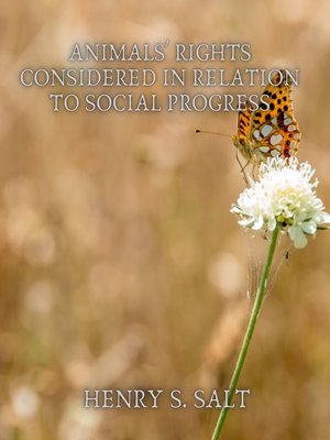 cover image of Animals' Rights Considered in Relation to Social Progress